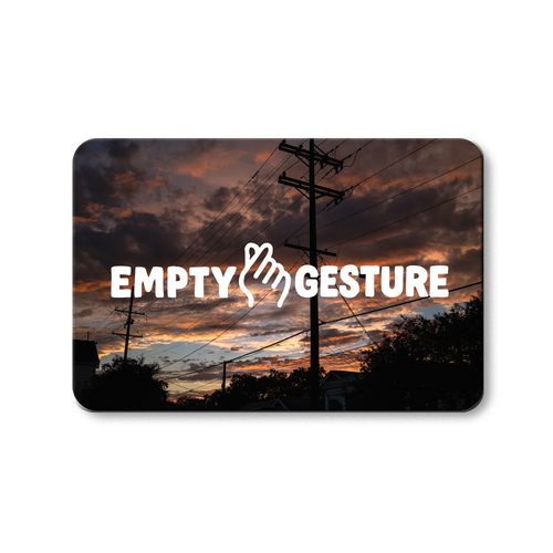 An Empty Gesture Gift Card