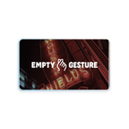 An Empty Gesture Gift Card