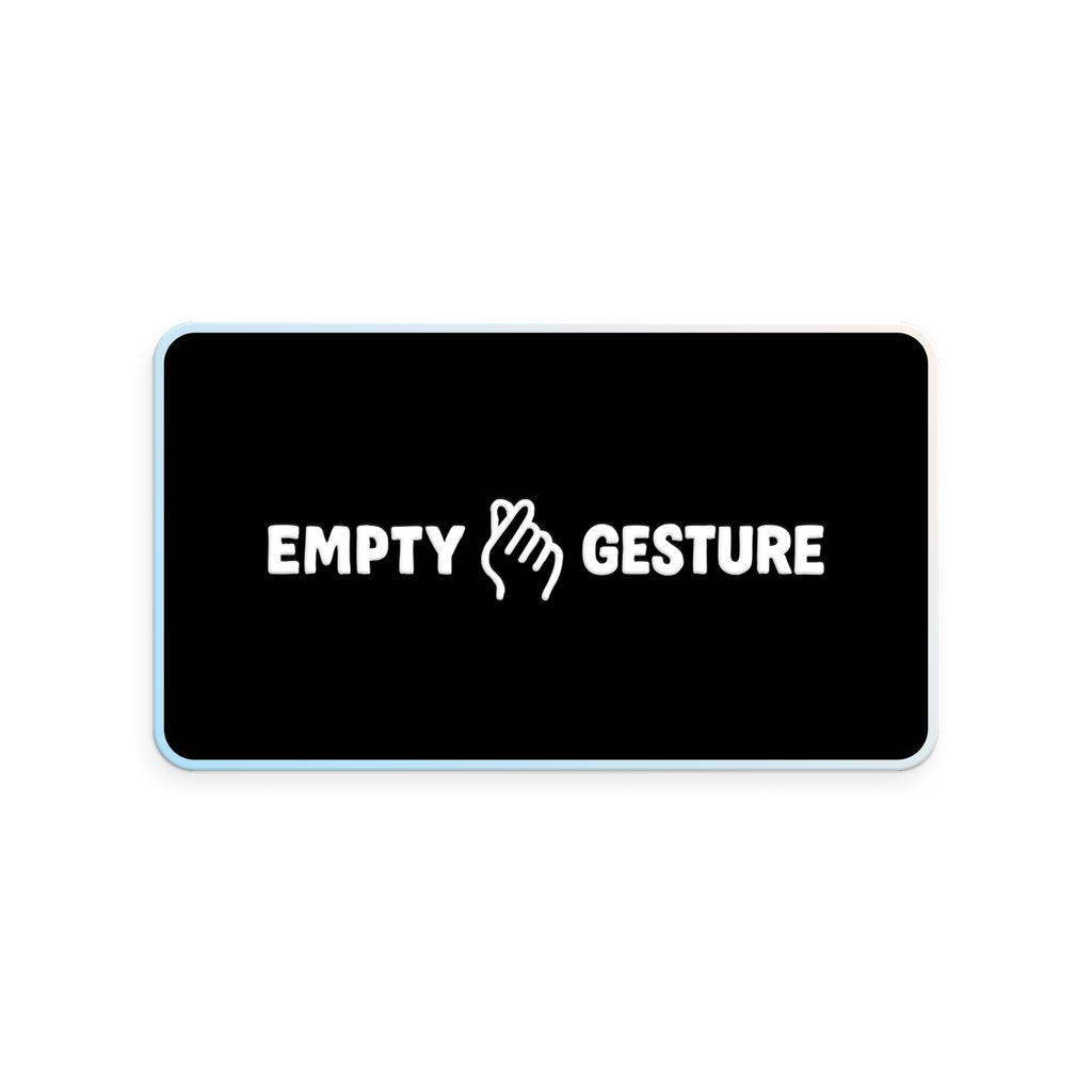 An Empty Gesture Gift Card